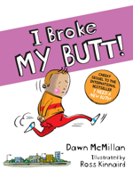 I Broke My Butt! 0486842738 Book Cover