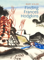 Finding Frances Hodgkins 099510297X Book Cover