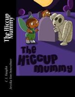 The Hiccup Mummy 1719515980 Book Cover