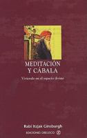 Meditacion y Cabala = Meditation and Kabbalah 8497775775 Book Cover