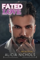 Fated Love: A Billionaire Boss Meet-Cute Second Chance Office Romance B0BZF7M4YF Book Cover