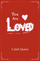 You Are Loved B0B62GJBM9 Book Cover