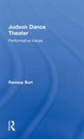 Judson Dance Theater: Performative Traces 0415975735 Book Cover