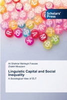 Linguistic Capital and Social Inequality 6200696497 Book Cover