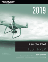 Remote Pilot Test Prep 2021: Study & Prepare: Pass Your Part 107 Test and Know What Is Essential to Safely Operate an Unmanned Aircraft from the Most Trusted Source in Aviation Training 1619549751 Book Cover