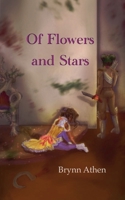 Of Flowers and Stars B0F7B2T73F Book Cover