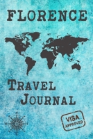 Florence Travel Journal: Notebook 120 Pages 6x9 Inches - City Trip Vacation Planner Travel Diary Farewell Gift Holiday Planner 1700699296 Book Cover
