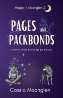 Pages and Packbonds (Magic in Moonglen) B0H2DCYKJQ Book Cover