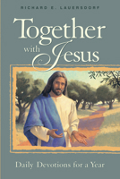 Together with Jesus: Daily Devotions for the Year 0810015838 Book Cover