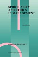 Spirituality and Ethics in Management 9400735952 Book Cover