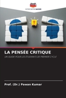La Pensée Critique (French Edition) 6207138457 Book Cover