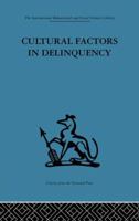 Cultural Factors in Delinquency 1138861359 Book Cover