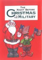 Night Before Christmas in the Military (Night Before Christmas) 1586852744 Book Cover