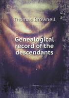 Genealogical Record of the Descendants 5518621671 Book Cover