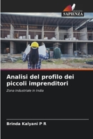 Analisi del profilo dei piccoli imprenditori: Zona industriale in India (Italian Edition) 620868952X Book Cover