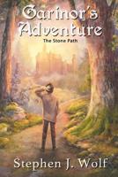 Garinor's Adventure: The Stone Path 1950110109 Book Cover