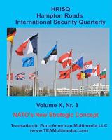 NATO's New Strategic Concept: Hampton Roads International Security Quarterly - Vol. X, Nr. 3 1441422811 Book Cover