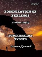Bosonization of Feelings (Art, Poetry and Devotion) 1925823415 Book Cover