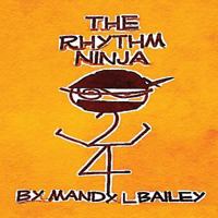 The Rhythm Ninja 0692242309 Book Cover