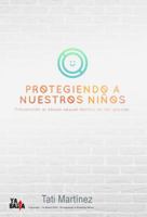 Protegiendo a nuestros niños 0996065938 Book Cover