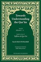 Towards Understanding the Quran, Vol. III 0860372057 Book Cover