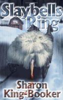 Slaybells Ring 1933037261 Book Cover