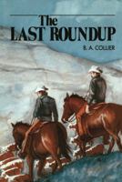 The Last Roundup 1477837639 Book Cover