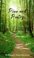 Pine and Poetry 1805672800 Book Cover