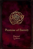 Promise of Eternity (Eternal Vows) B0F2SXNM2T Book Cover