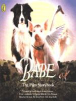 Babe. The Film Storybook 0140379258 Book Cover
