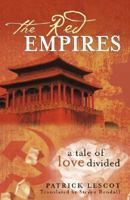 Red Empires: A Tale of Love Divided 0470090294 Book Cover
