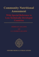 Community Nutritional Assessment: With Special Reference to Less Technically Developed Countries (Oxford Medical Publications) 0192612182 Book Cover