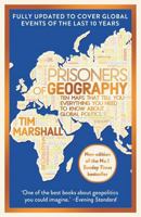 Prisoners of Geography: FULLY UPDATED NEW EDITION OF THE 1 SUNDAY TIMES BESTSELLER (Tim Marshall on Geopolitics) 1783968591 Book Cover