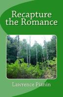 Recapture the Romance 1543286437 Book Cover