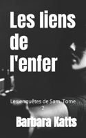 Les liens de l'enfer B09M8GBTLS Book Cover