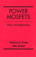 Power MOSFETs: Theory and Applications 047182867X Book Cover