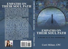 EMPATHS ON THEIR SOUL PATH: A Guide in Your Awakening 0692884807 Book Cover