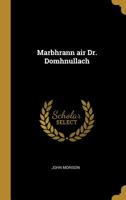 Marbhrann Air Dr. Domhnullach 0530180863 Book Cover