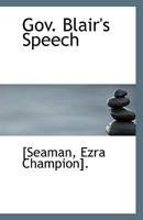 Gov. Blair's Speech 1113408065 Book Cover