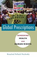 Global Prescriptions: Gendering Health and Human Rights 1842770071 Book Cover