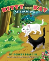 Kitty And Kat: MiceQuest 1658546202 Book Cover