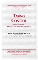 Taking Control: Living With the Mitral Valve Prolapse Syndrome 0938100998 Book Cover