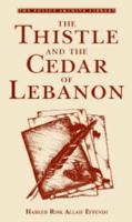 The Thistle and the Cedar of Lebanon (The Folio Archives Library) 124110848X Book Cover