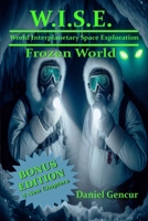 W.I.S.E. Frozen World B0F279R9LB Book Cover