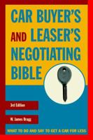 Car Buyer's and Leaser's Negotiating Bible 0375720677 Book Cover