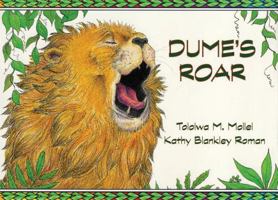 Dume's Roar 1554555329 Book Cover