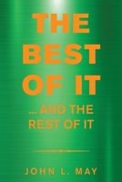 THE BEST OF IT: ... AND THE REST OF IT 1664184473 Book Cover