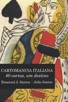 Cartomancia Italiana: 40 cartas, um destino (Portuguese Edition) B08JLHQL85 Book Cover