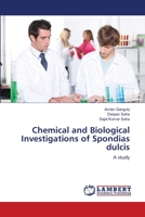 Chemical and Biological Investigations of Spondias dulcis 3659515930 Book Cover