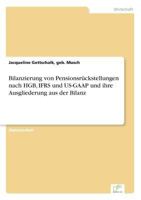 Bilanzierung von Pensionsrückstellungen nach HGB, IFRS und US-GAAP und ihre Ausgliederung aus der Bilanz 3838684419 Book Cover